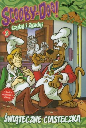 Scooby Doo Czytaj i zgaduj 3 Swiateczne ciasteczka: z nauka angielskich slówek