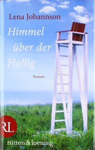 Himmel über der Hallig: Roman