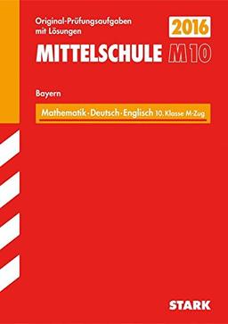 Abschlussprüfung Mittelschule M10 Bayern - Mathematik, Deutsch, Englisch