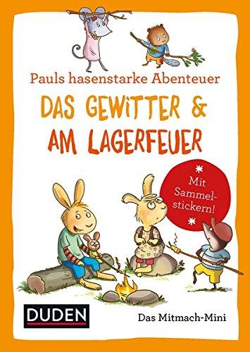 Duden Minis (Band 1) - Pauls hasenstarke Abenteuer: Das Gewitter & Am Lagerfeuer