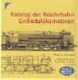 Katalog der Reichsbahn-Einheitslokomotiven