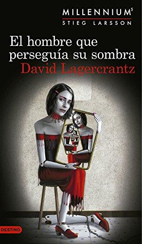 El hombre que perseguía su sombra (Áncora & Delfín, Band 3)