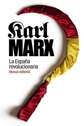 La España revolucionaria (El libro de bolsillo - Historia)