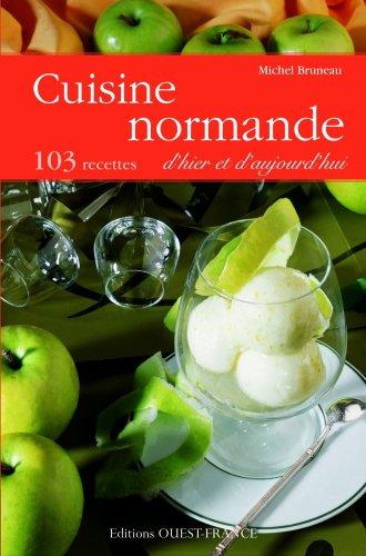 Cuisine normande d'hier et d'aujourd'hui