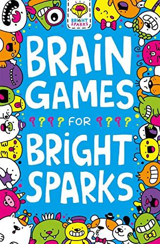 Brain Games for Bright Sparks: Ages 7 to 9 (Buster Bright Sparks)