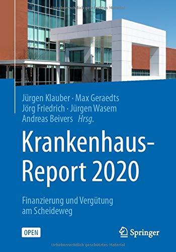 Krankenhaus-Report 2020: Finanzierung und Vergütung am Scheideweg