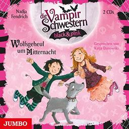 Die Vampirschwestern Black & Pink (4.) Wolfsgeheul