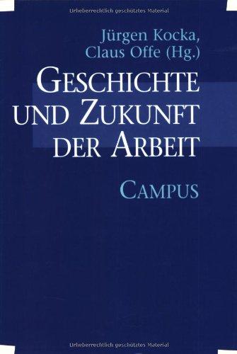 Geschichte und Zukunft der Arbeit