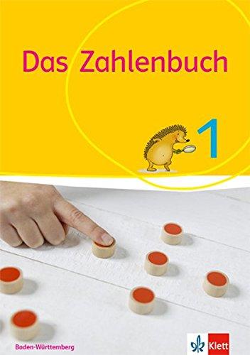 Das Zahlenbuch / Schülerbuch 1. Schuljahr: Ausgabe Baden-Württemberg ab 2017