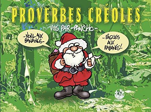 Proverbes créoles. Vol. 1