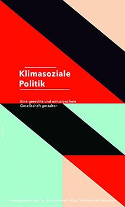 Klimasoziale Politik: Eine gerechte und emissionsfreie Gesellschaft gestalten