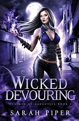 Wicked Devouring (Claimed by Gargoyles)