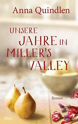 Unsere Jahre in Miller's Valley: Roman