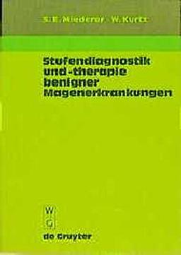 Stufendiagnostik und -therapie benigner Magenerkrankungen