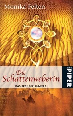 Die Schattenweberin. Das Erbe der Runen 03