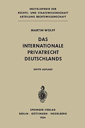 Das Internationale Privatrecht Deutschlands (Enzyklopädie der Rechts- und Staatswissenschaft)