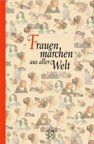 Frauenmärchen aus aller Welt.