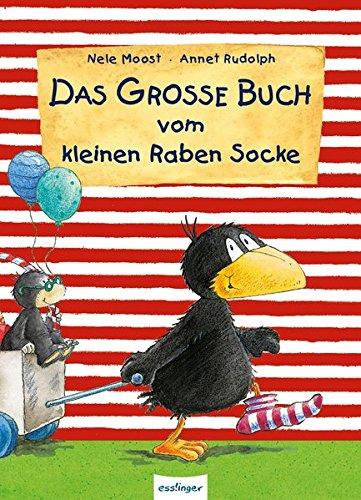 Der kleine Rabe Socke: Das große Buch vom kleinen Raben Socke