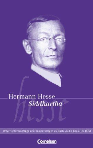 LiteraMedia: Siddhartha: Handreichungen für den Unterricht. Unterrichtsvorschläge und Kopiervorlagen