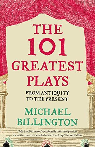 The 101 Greatest Plays: From Antiquity to the Present