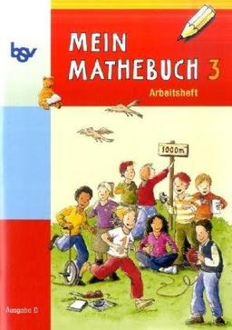 Mein Mathebuch D 3 Arbeitsheft