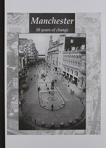 Manchester - 50 Years of Change: Post-War Planning in Manchester