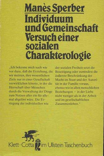 Individuum und Gemeinschaft. Versuch einer sozialen Charakterologie