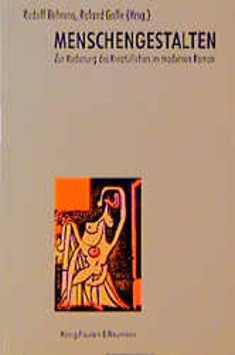 Menschengestalten: Zur Kodierung des Kreatürlichen im modernen Roman