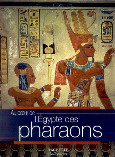 L'Egypte des pharaons