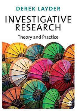 Investigative Research: Theory and Practice