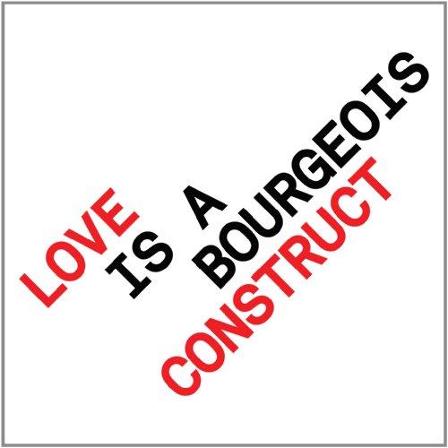 Love Is a Bourgeois... [Ltd]