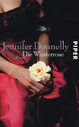 Die Winterrose: Roman