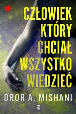 Czlowiek ktory chcial wszystko wiedziec