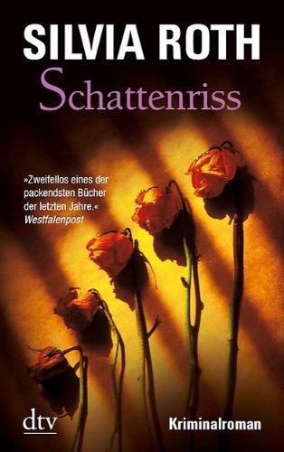 Schattenriss: Kriminalroman