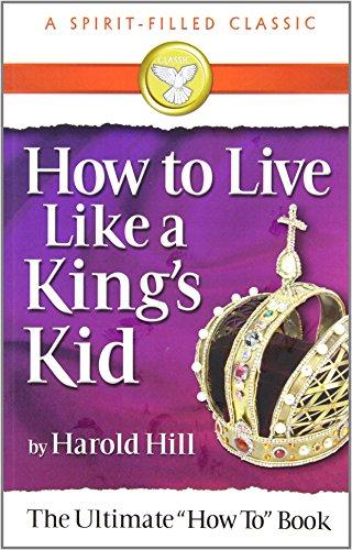 How to Live Like a Kings Kid