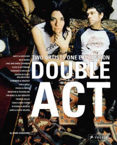 Double ACT: Two Artists One Expression: Two Artists - One Expession