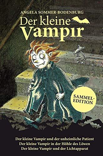 Der kleine Vampir: Der kleine Vampir und der unheimliche Patient, Der kleine Vampir in der Höhle des Löwen, Der kleine Vampir und der Lichtapparat