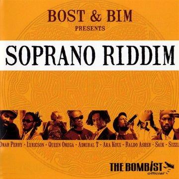 Bost & Bim Presents Soprano Riddim