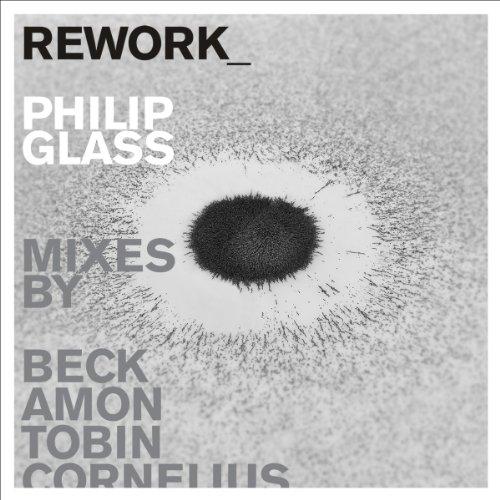 Rework_philip Glass Remixed