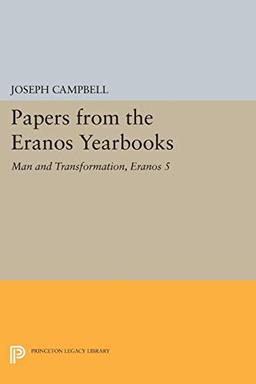 Papers from the Eranos Yearbooks, Eranos 5: Man and Transformation (Bollingen)