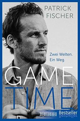 GAME TIME: Zwei Welten. Ein Weg.