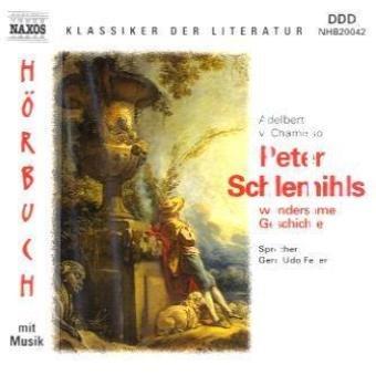 Peter Schlemihls wundersame Geschichte, 2 Audio-CDs