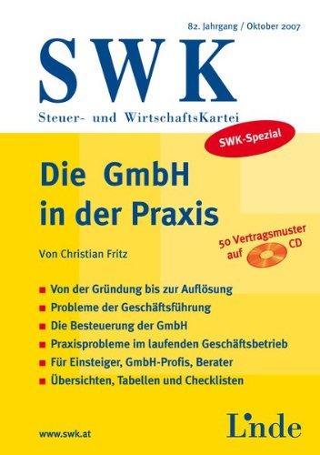 Die GmbH in der Praxis (f. Österreich), m. CD-ROM