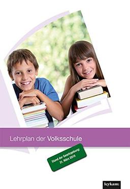 Lehrplan der Volksschule - Stand der Gesetzgebung: 31. März 2019