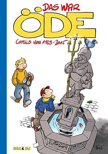 Das war Öde: Comics von 1983-2015 (Comics aus Flensburg)