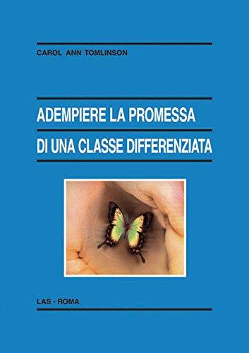 Adempiere la promessa di una classe differenziata (Enciclopedia delle scienze dell'educazione, Band 90)