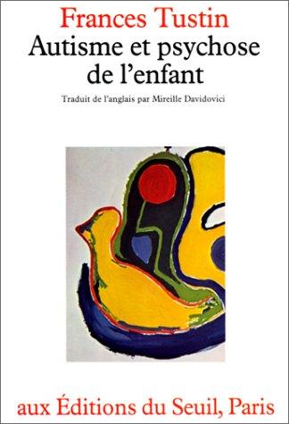 Autisme et psychose de l'enfant