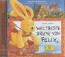 Weltbeste Briefe von Felix, 1 Audio-CD