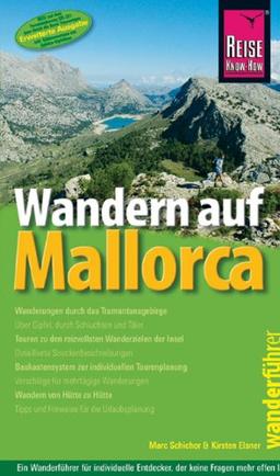 Wandern auf Mallorca: Das Handbuch für den optimalen Wanderurlaub. Mit Wanderkarte