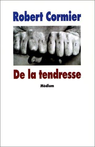 De la tendresse